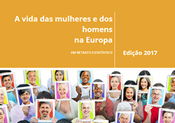 A vida das mulheres e dos homens na Europa